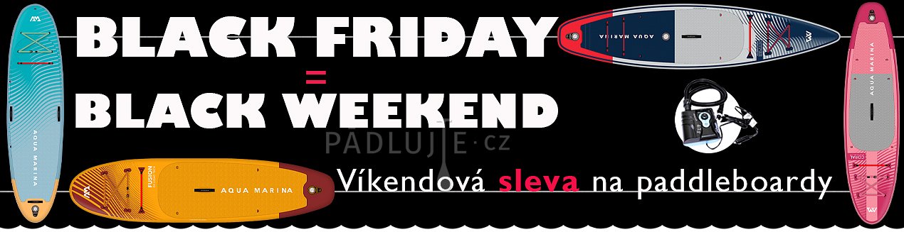 Black Friday - slevy paddleboardů na Pádlujte.cz